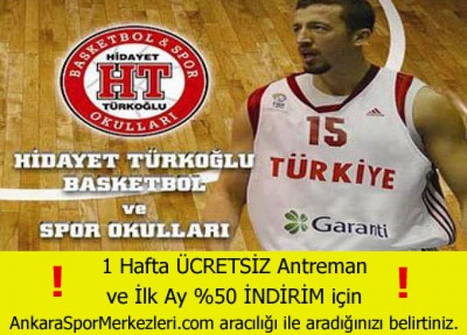 Hidayet Türkoğlu Basketbol ve Spor Okulları - Dikmen